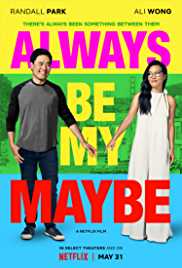 Always Be My Maybe 2019 Dual Audio Hindi 480p 300MB FilmyZilla