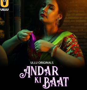 Andar Ki Baat Part 1 Filmyzilla Ullu Web Series Download 480p 720p 1080p FilmyZilla