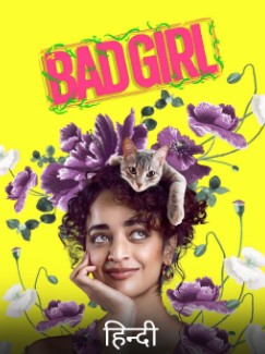 Bad Girl FilmyZilla 2025 Hindi Dubbed Tamil UnCut 