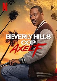 Beverly Hills Cop Axel F 2024 Hindi Dubbed English Movie Download 480p 720p 1080p FilmyZilla