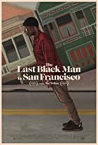 The Last Black Man in San Francisco 2019 Hindi Dubbed FilmyZilla