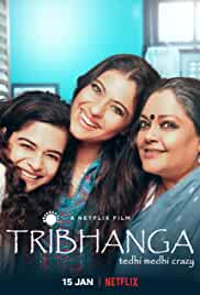 Tribhanga 2021 Hindi Full Movie Download FilmyZilla