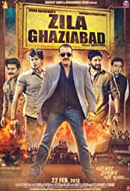 Zila Ghaziabad 2013 Full Movie Download FilmyZilla