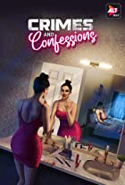 Crimes and Confessions Web Series Download 480p 720p FilmyZilla